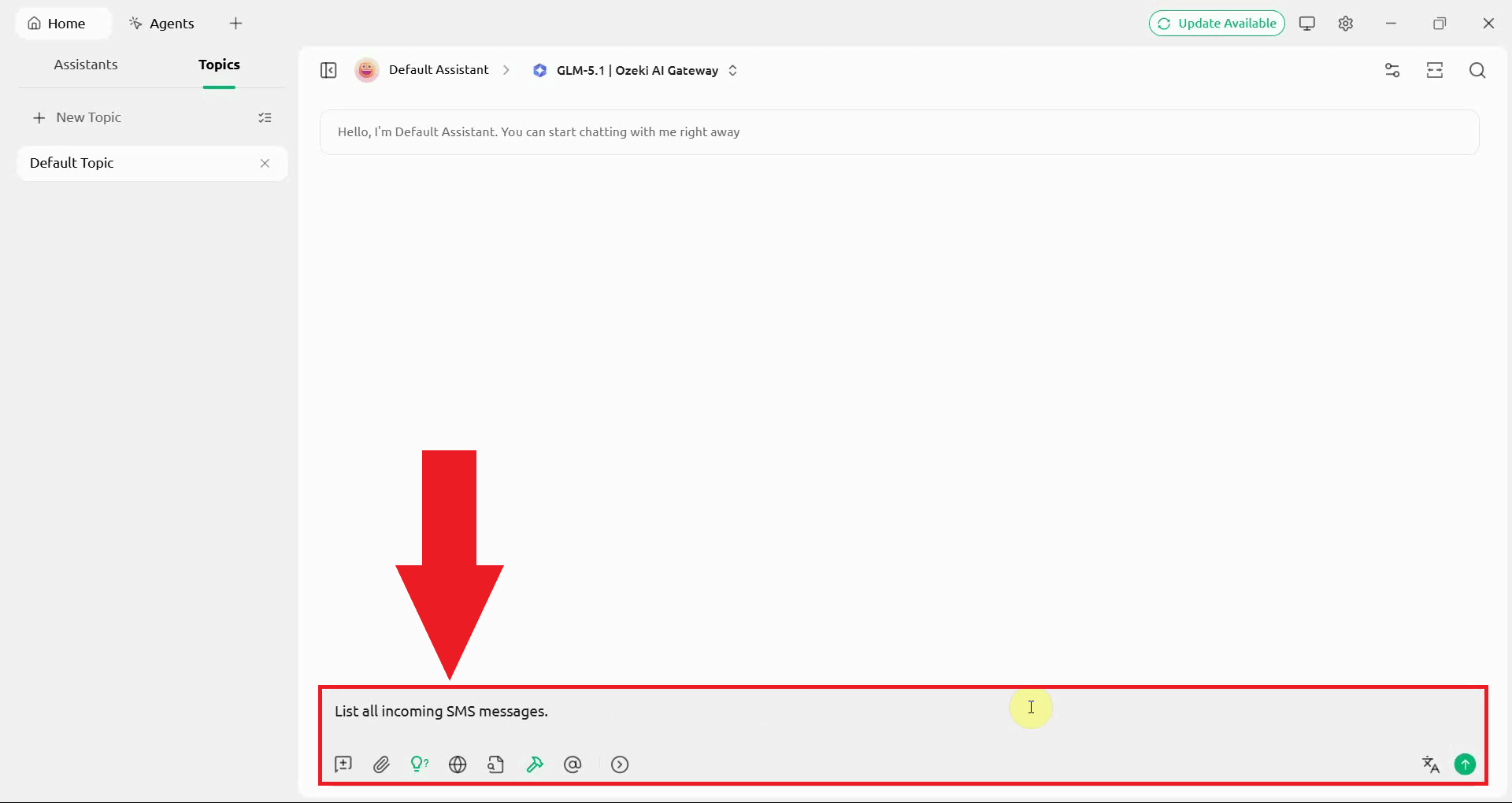 Instruct the assistant to list incoming messages
